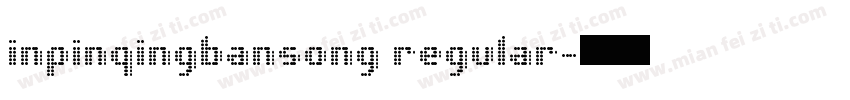 inpinqingbansong regular字体转换